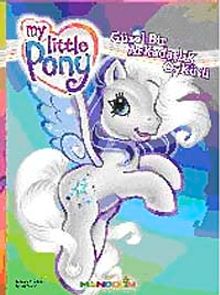 Güzel Bir Arkadaşlık Öyküsü / My Little Ponny Hikaye Kitapları - 4