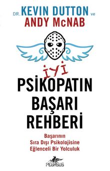 İyi Psikopatın Başarı Rehberi - Andy McNab