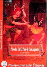 Pinokyo Oyuncaklar Ülkesinde / İspanyolca Seviye 3 (Pinocho En El Pais de Los Juguetes (Cdisiz)