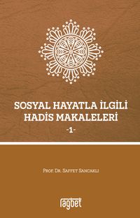 Sosyal Hayatla İlgili Hadis Makaleleri 1