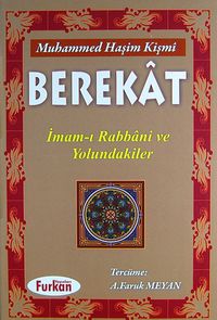 Berekat & İmam-ı Rabbani ve Yolundakiler