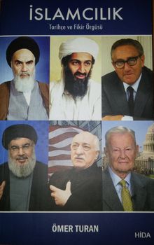 İslamcılık Tarihçe ve Fikir Örgüsü
