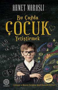 Bu Çağda Çocuk Yetiştirmek 