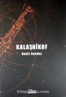Kalaşnikof - Deniz Gunduz