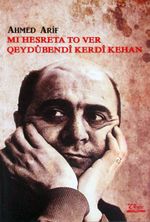 Mı Hesreta To Ver Qeydubendi Kerdi Kehan