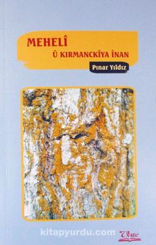 Meheli U Kırmanckiya İnan - Pınar Yıldız
