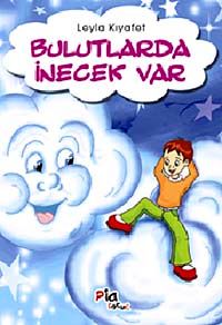 Bulutlarda İnecek Var