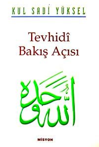 Tevhidi Bakış Açısı