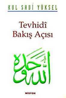 Tevhidi Bakış Açısı