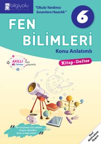 6. Sınıf Fen Bilimleri Konu Anlatımlı