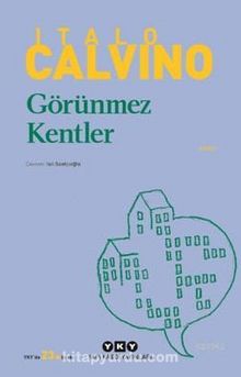 Görünmez Kentler - Italo Calvino
