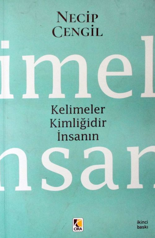Kelimeler Kimliğidir İnsanın