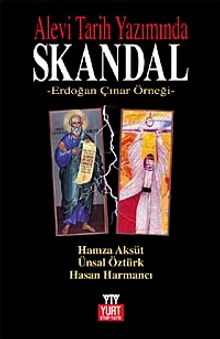 Alevi Tarih Yazımında Skandal & Erdoğan Çınar Örneği