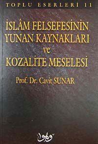 İslam Felsefesinin Yunan Kaynakları ve Kozalite Meselesi