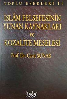 İslam Felsefesinin Yunan Kaynakları ve Kozalite Meselesi