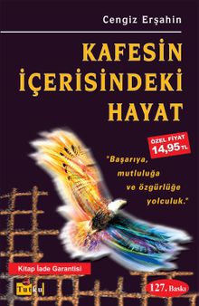 Kafesin İçerisindeki Hayat