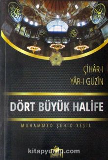 Dört Büyük Halife - Muhammed Şehit Yeşil