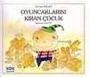Oyuncaklarını Kıran &Ccedil;ocuk