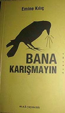 Bana Karışmayın
