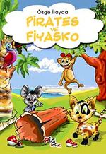 Pirates ile Fiyasko