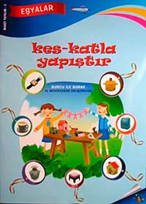 Eşyalar / Kes-Katla Yapıştır & Burcu ile Burak El Becerilerini Geliştiriyorlar