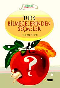 Türk Bilmecelerinden Seçmeler