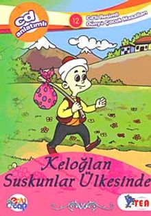 Keloğlan Suskunlar Ülkesinde (Cd Ekli)
