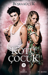 K&ouml;t&uuml; &Ccedil;ocuk 2 (Ciltli)