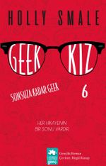 Geek Kız 6 - Sonsuza Dek Geek