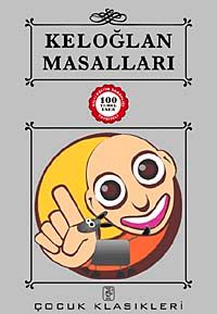Keloğlan Masalları / 100 Temel Eser