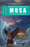 Esaretten Kurtuluş Musa (1. Kitap)