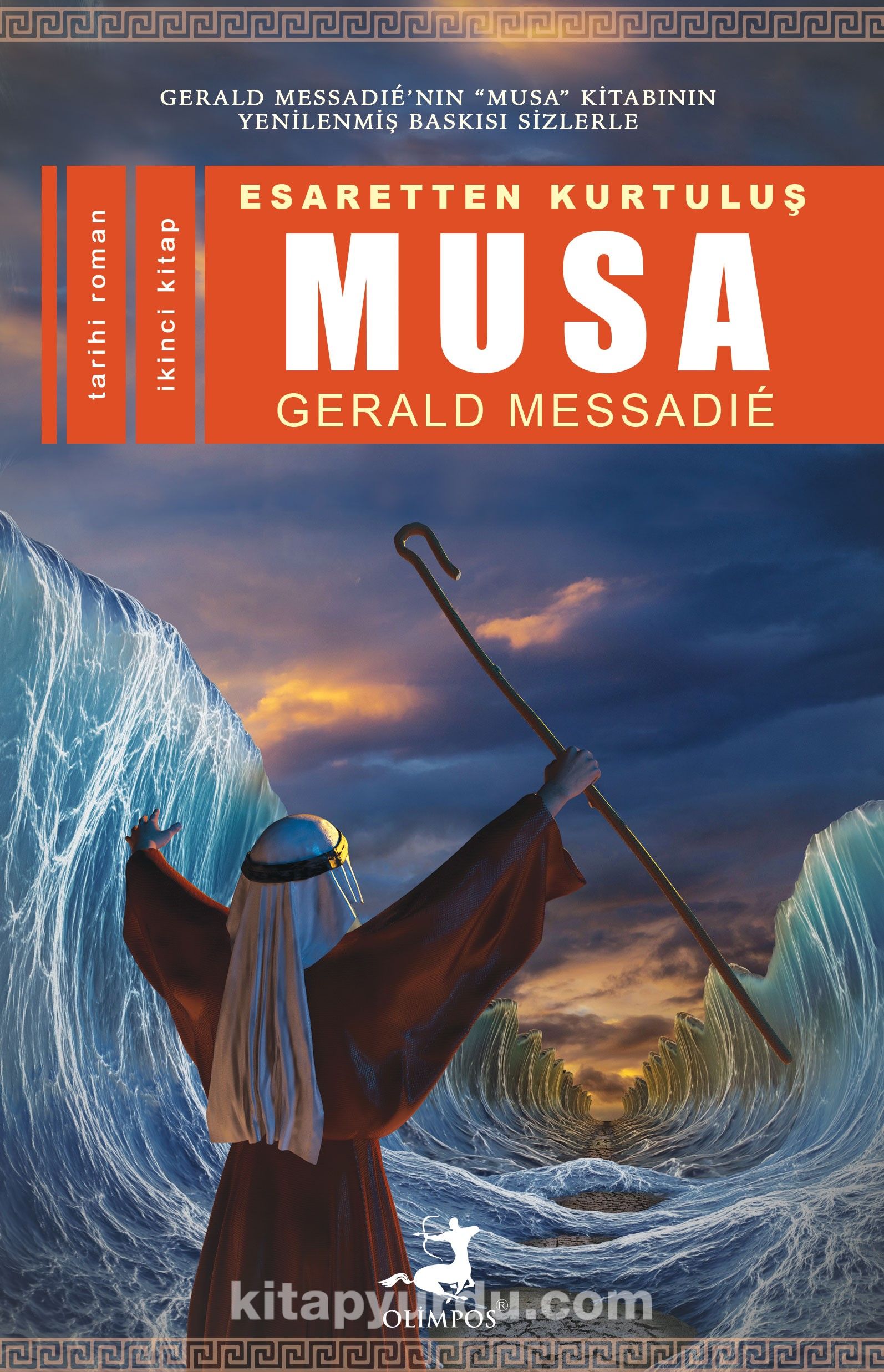 Esaretten Kurtulus Musa 2 Kitap Gerald Messadie Kitapyurdu Com