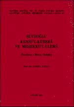Şeyhoğlu Kenzü'l-Kübera ve Mehekkü'l-Ulema