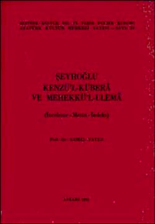 Şeyhoğlu Kenzü'l-Kübera ve Mehekkü'l-Ulema