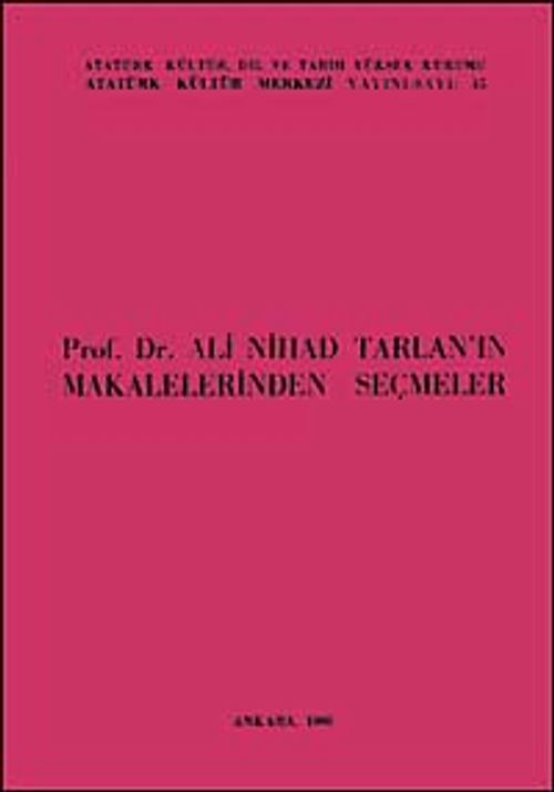 Prof. Dr. Ali Nihad Tarlan'ın Makalelerinden Seçmeler