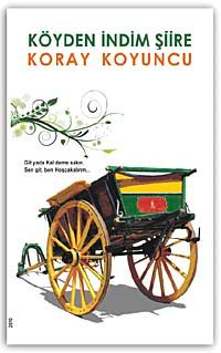 Köyden İndim Şiire