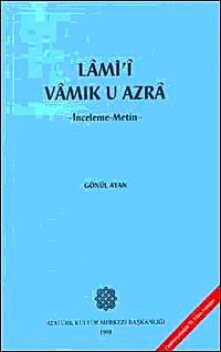 Lam'i Vamık u Azra & İnceleme-Metin