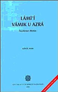 Lam'i Vamık u Azra & İnceleme-Metin