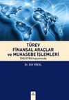 T&uuml;rev Finansal Ara&ccedil;lar ve Muhasebe İşlemleri