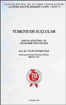 Türkiye'de Suçlular & Sosyal Kültürel ve Ekonomik Özellikleri