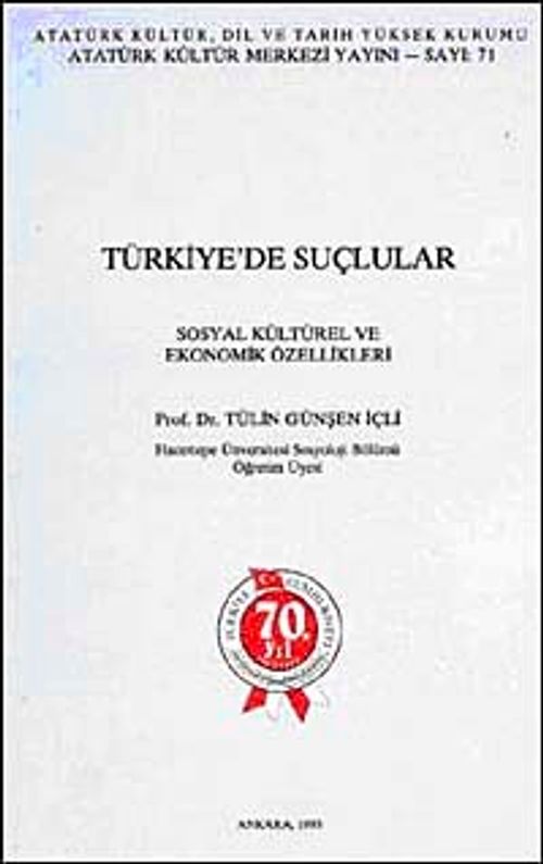 Türkiye'de Suçlular & Sosyal Kültürel ve Ekonomik Özellikleri