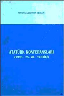 Atatürk Konferansları (1998 Yılı - 75. Yıl - Yurtiçi)