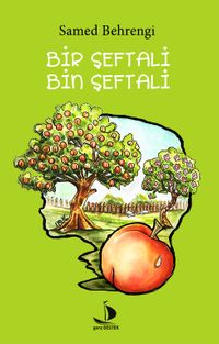 Bir Şeftali Bin Şeftali