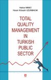Total Quality Management In Turkish Public Sector