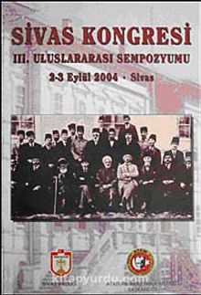 Sivas Kongresi III. Uluslararası Sempozyumu & 2 Eylül 2004 - Sivas