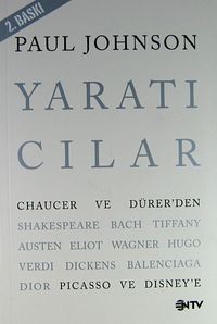 Yaratıcılar & Chaucer ve Dürer'den Picasso ve Disney'e