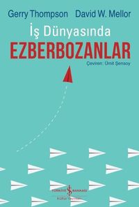 İş Dünyasında Ezberbozanlar 