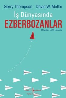 İş Dünyasında Ezberbozanlar 