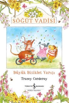 Büyük Bisiklet Yarışı / Söğüt Vadisi