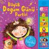 B&uuml;y&uuml;k Doğum G&uuml;n&uuml; Partisi (M&uuml;zikli Kitap)